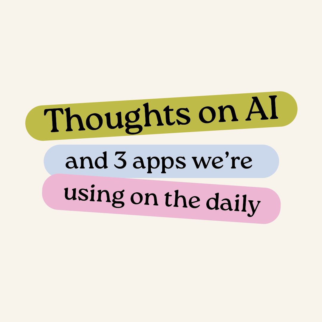A few honest notes on AI  - and the 3 tools we’re using on the daily.
