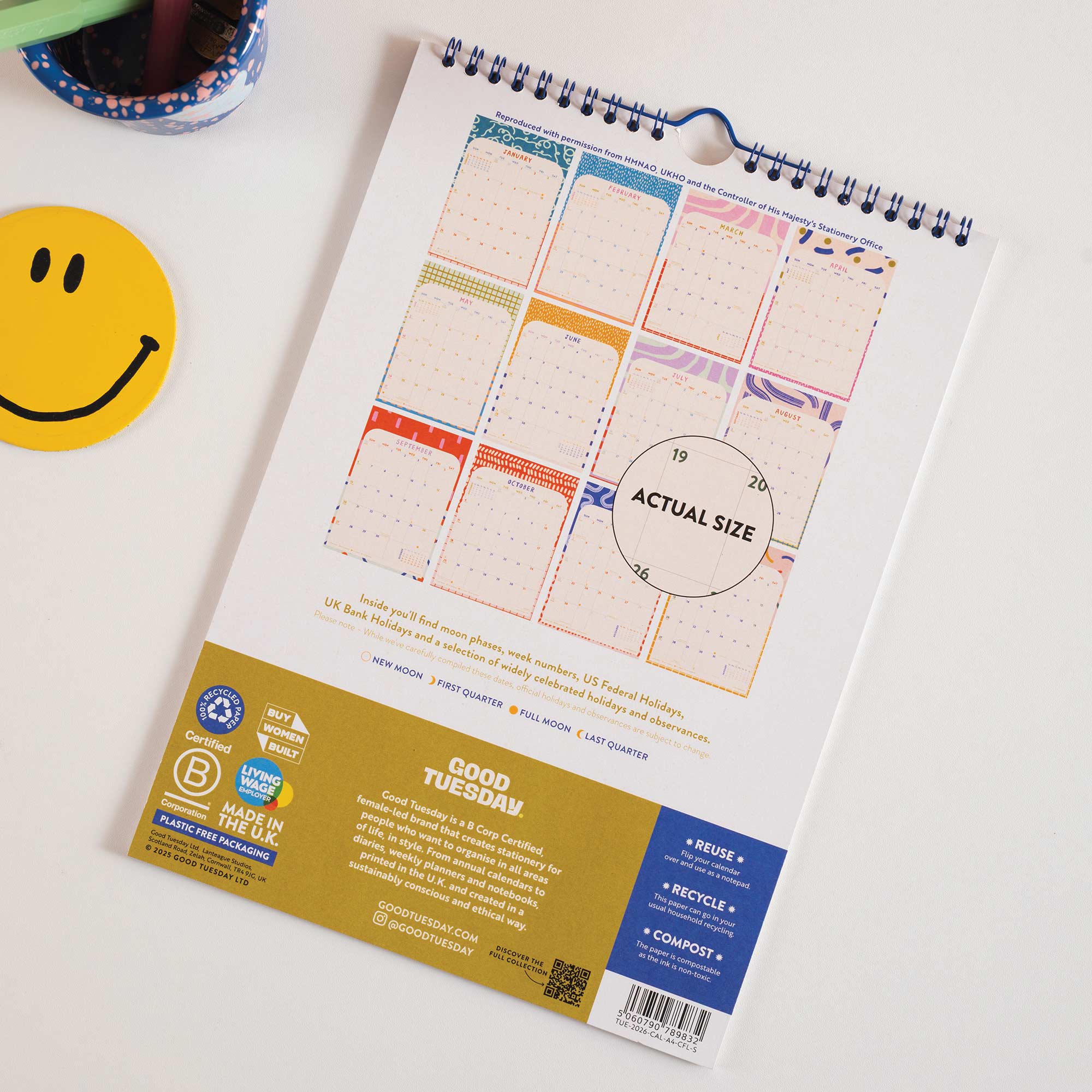Good Tuesday's 2026 colourful and vibrant calendar. Made on Recycled paper and in the UK. January to December. Sunday Starts.