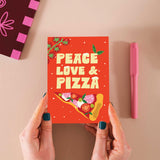 Peace, Love & Pizza | Christmas Card | A6