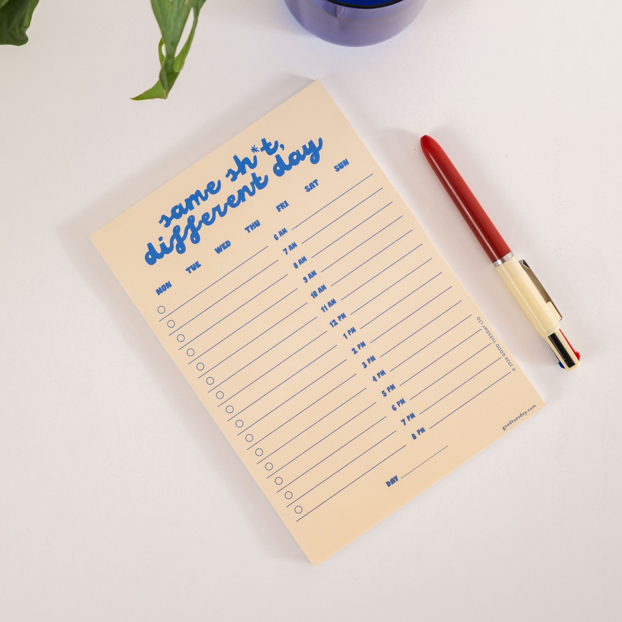 A5 Same Sh*t, Different Day Daily Planner Pad, hourly schedule with marked AM and PM