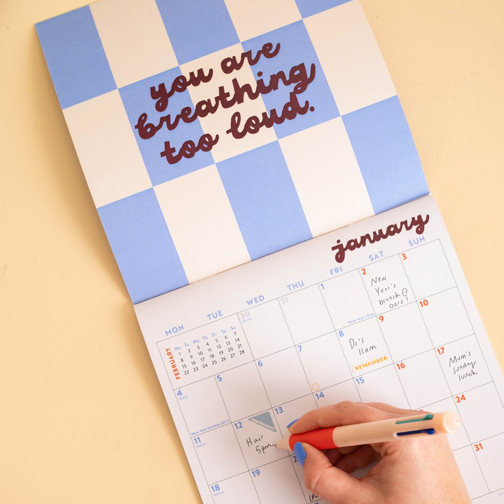 You are breathing too loud Perimenopause wall calendar, month to view layout by Good Tuesday