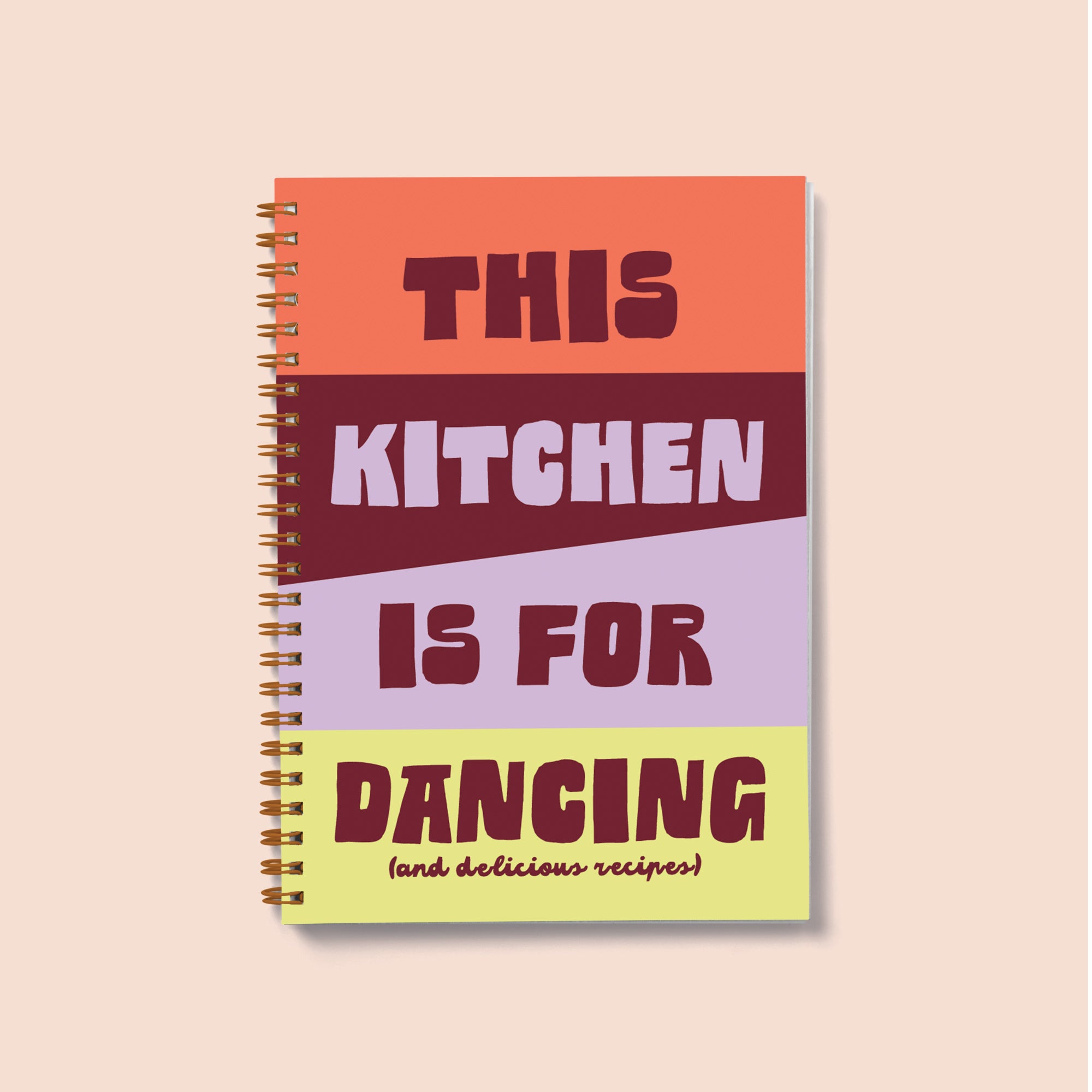 Blank Recipe Book Journal. Hardback. 'This Kitchen if for Dancing' Cover 
Design. Burgundy, Apricot, Butter Yellow and Lilac stripes. 