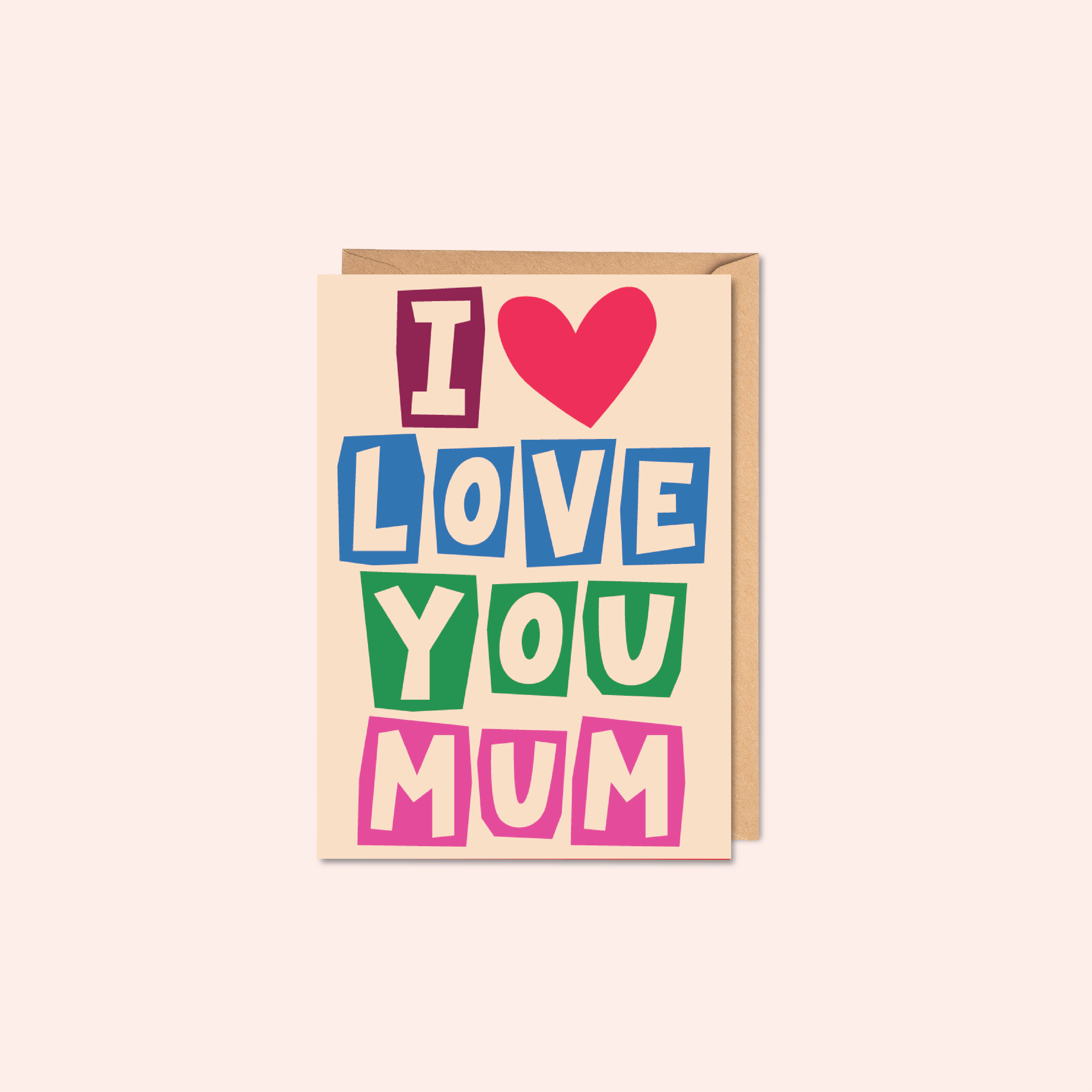 Greeting card with 'I ❤️ LOVE YOU MUM' text on a light peach background