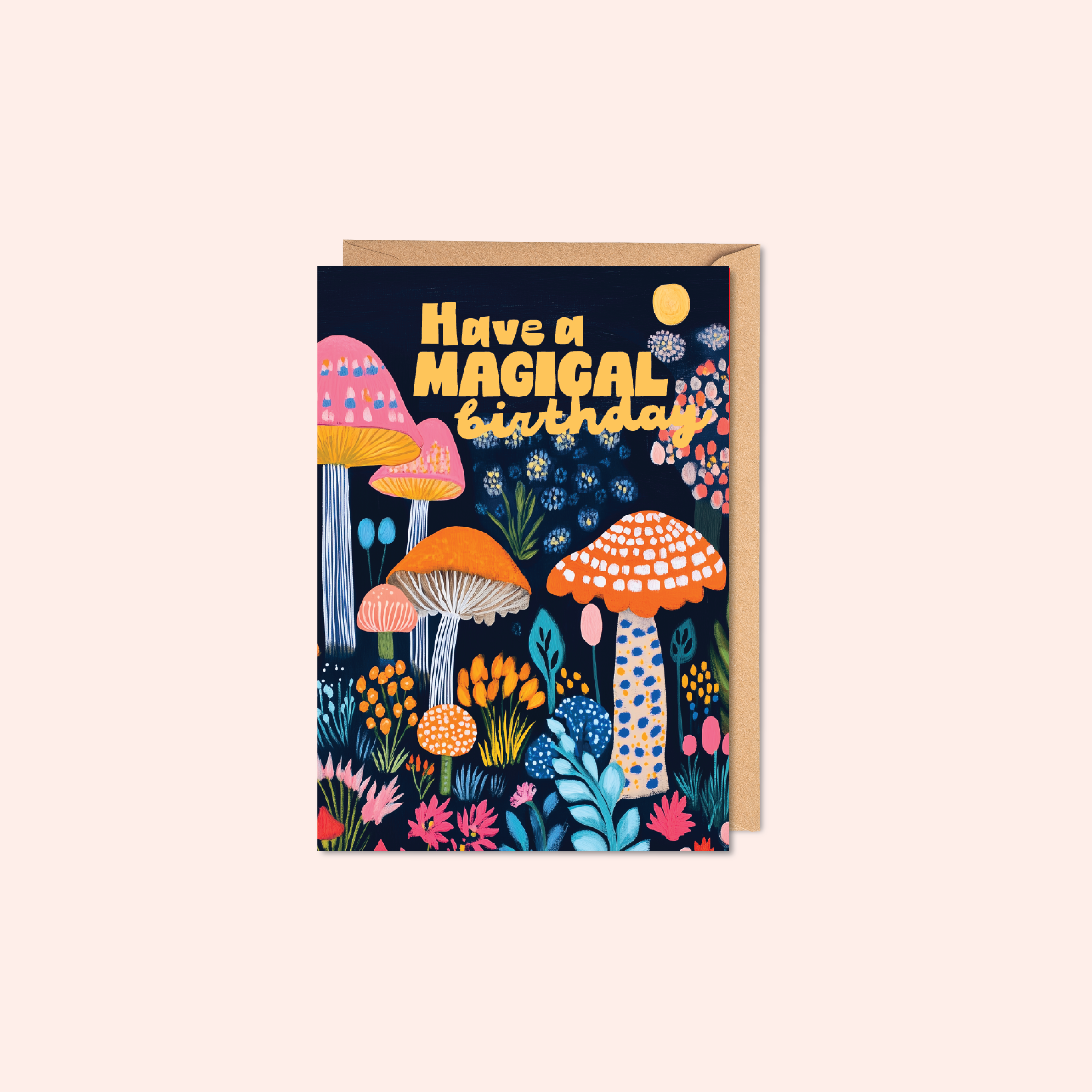 Greeting card with colorful mushrooms and flowers and text 'Have a Magical Birthday' on a white background.