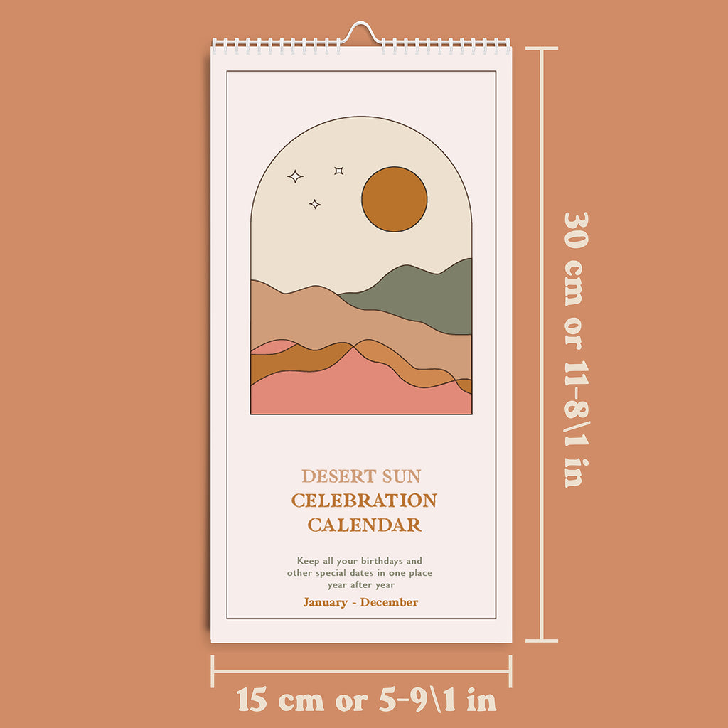 Desert Sun. Perpetual Birthday Calendar. Celebration. 15x30cm. Hanging Calendar. 100% Recycled Paper.